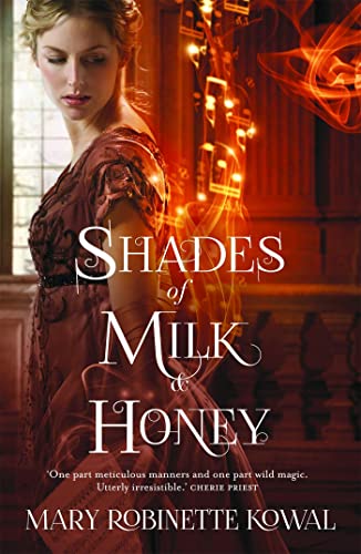 Beispielbild fr Shades of Milk and Honey (The Glamourist Histories) [Paperback] Mary Robinette Kowal zum Verkauf von ThriftBooks-Atlanta