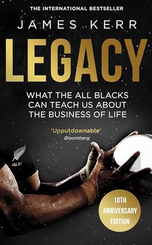 Imagen de archivo de Legacy: What The All Blacks Can Teach Us About The Business Of Life a la venta por Red's Corner LLC