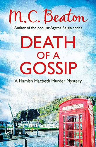 9781472105202: Death of a Gossip (A Hamish Macbeth Murder Myster)