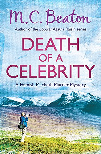 Stock image for Death of a Celebrity (Hamish Macbeth) for sale by WorldofBooks