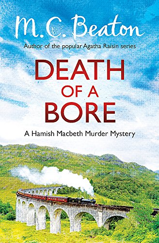 Stock image for Death of a Bore (Hamish Macbeth) for sale by AwesomeBooks