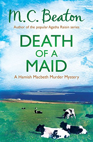 9781472105417: Death of a Maid (Hamish Macbeth)