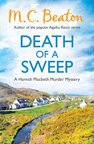 Stock image for Death of a Sweep (Hamish Macbeth) for sale by AwesomeBooks