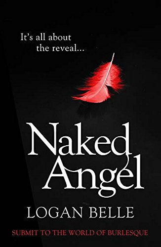 Imagen de archivo de Naked Angel: It's all about the reveal. a la venta por WorldofBooks