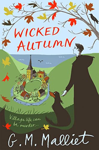 Stock image for Wicked Autumn, Village Life Can be Murder for sale by Krokodile Books