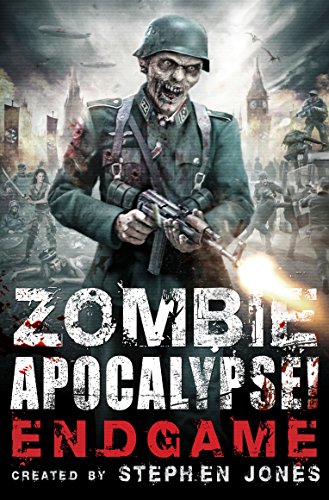 Stock image for Zombie Apocalypse! Endgame for sale by Ria Christie Collections