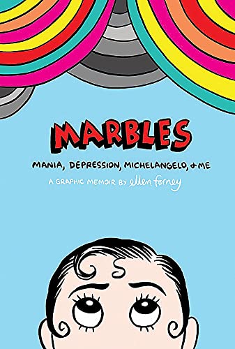Stock image for Marbles: Mania, Depression, Michelangelo and Me for sale by WorldofBooks