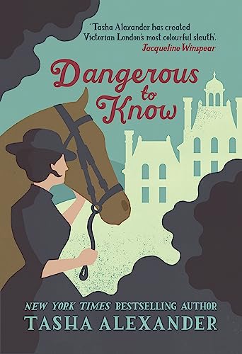 9781472108562: Dangerous to Know (Lady Emily Mysteries)