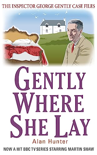 9781472108692: Gently Where She Lay: A Format (George Gently)