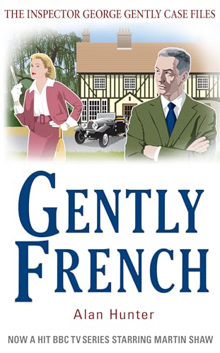 9781472108708: Gently French (The Inspector George Gently Case Files)