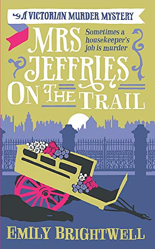 Stock image for Mrs Jeffries on the Trail for sale by Blackwell's