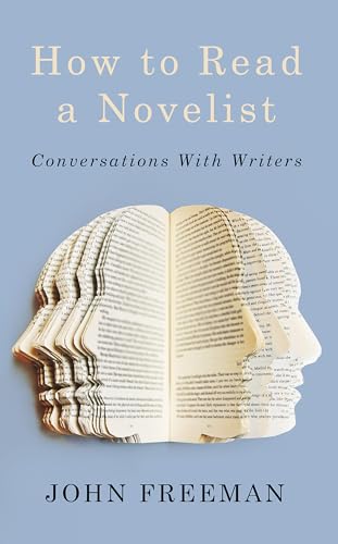 Stock image for How to Read a Novelist: Conversations with Writers for sale by WorldofBooks