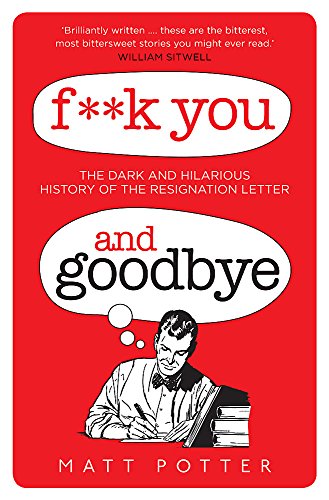 9781472110077: F**k You And Goodbye