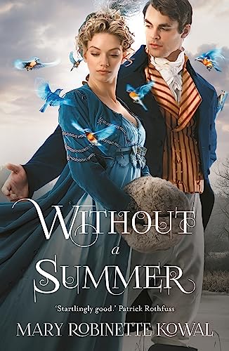 9781472110176: WITHOUT A SUMMER (The Glamourist Histories)