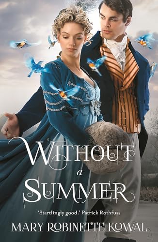 Stock image for Without A Summer (The Glamourist Histories) for sale by WorldofBooks