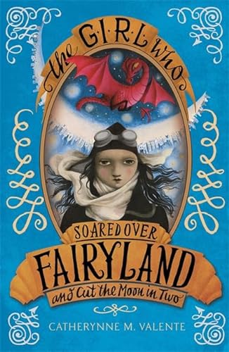 Imagen de archivo de The Girl Who Soared Over Fairyland and Cut the Moon in Two a la venta por WorldofBooks