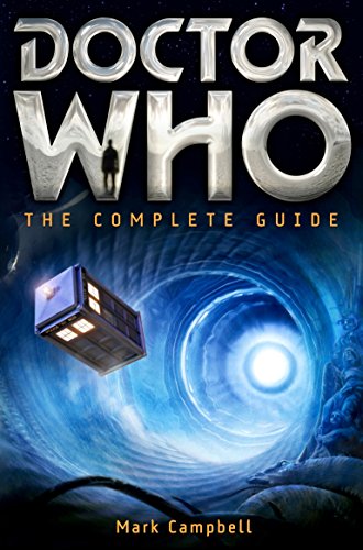 Beispielbild fr Doctor Who: The Complete Guide (Brief Histories) zum Verkauf von WorldofBooks