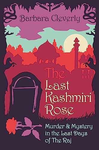 Beispielbild fr The Last Kashmiri Rose zum Verkauf von Blackwell's