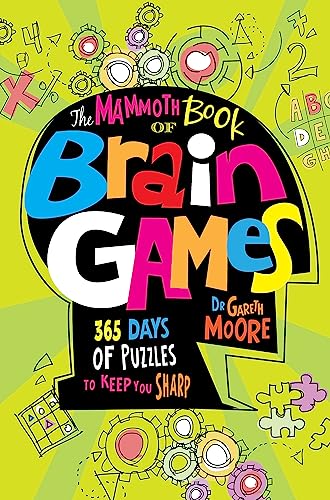 9781472111852: The Mammoth Book Of Brain Games (Mammoth Books)