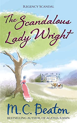 9781472112118: The Scandalous Lady Wright