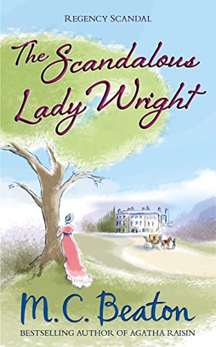 9781472112118: The Scandalous Lady Wright (Regency Scandals)