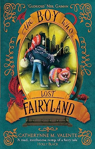 9781472112828: The Boy Who Lost Fairyland