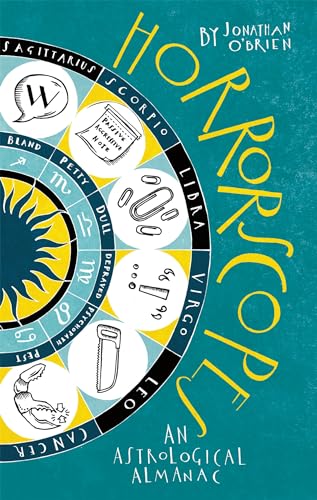 Beispielbild fr Horrorscopes: An Astrological Almanac zum Verkauf von WorldofBooks