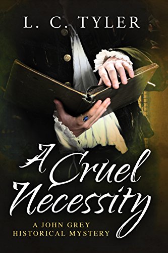 Beispielbild fr A Cruel Necessity (A John Grey Historical Mystery) zum Verkauf von WorldofBooks