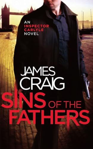 Beispielbild fr Sins of the Fathers (Inspector Carlyle) zum Verkauf von WorldofBooks
