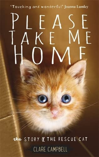 Beispielbild fr Please Take Me Home: The Story of the Rescue Cat zum Verkauf von AwesomeBooks
