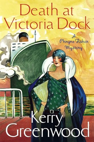 Stock image for Death at Victoria Dock: Miss Phryne Fisher Investigates (A Phryne Fisher Mystery) for sale by Once Upon A Time Books