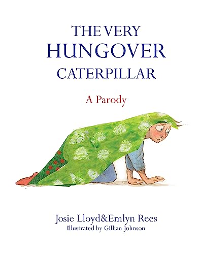 Stock image for The Very Hungover Caterpillar: A Parody for sale by ThriftBooks-Atlanta