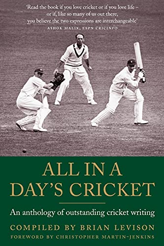 Beispielbild fr All in a Day's Cricket: An Anthology of Outstanding Cricket Writing zum Verkauf von AwesomeBooks