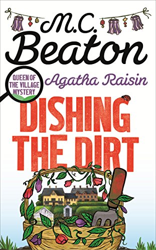 9781472117205: Agatha Raisin. Dishing The Dirt