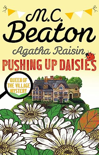 Beispielbild fr Agatha Raisin: Pushing up Daisies zum Verkauf von WorldofBooks