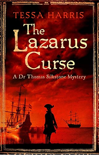 9781472118233: The Lazarus Curse: a gripping mystery that combines the intrigue of CSI with 18th-century history