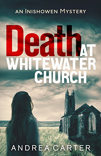 9781472118974: Death at Whitewater Church: An Inishowen Mystery (Inishowen Mysteries)
