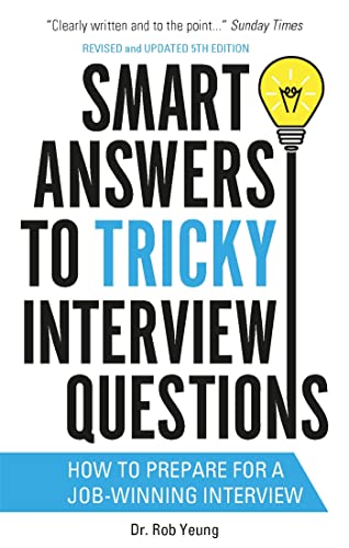 Imagen de archivo de Smart Answers to Tricky Interview Questions a la venta por Blackwell's