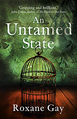 9781472119810: An Untamed State