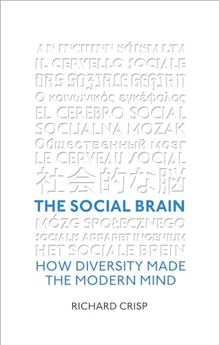 Beispielbild fr The Social Brain: How Diversity Made The Modern Mind zum Verkauf von WorldofBooks