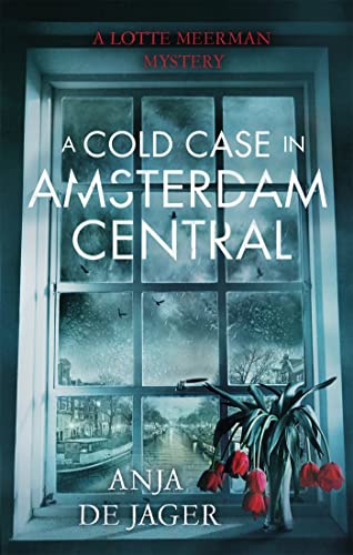 Stock image for A Cold Case in Amsterdam Central (Lotte Meerman) for sale by SecondSale