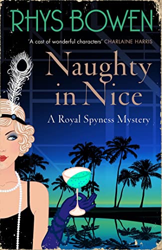 Beispielbild fr Naughty in Nice (Her Royal Spyness) zum Verkauf von Half Price Books Inc.