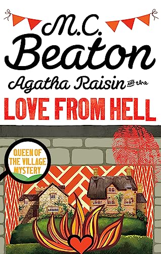 9781472121356: Agatha Raisin And The Love From Hell