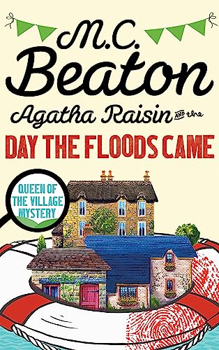 9781472121363: Agatha Raisin and the Day the Floods Came