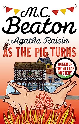 Stock image for Agatha Raisin As The Pig Turns for sale by Half Price Books Inc.