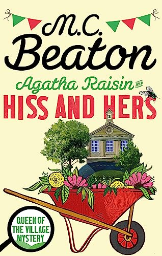 Imagen de archivo de MC BEATON AGATHA RAISIN 23 : HISS AND HERS /ANGLAIS (C R CRIME) a la venta por Goodwill Books