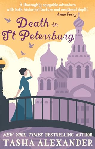 Stock image for Death in St. Petersburg: Tasha Alexander (Lady Emily Mysteries) for sale by WorldofBooks