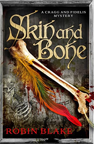 Beispielbild fr Skin and Bone (Cragg & Fidelis) zum Verkauf von WorldofBooks