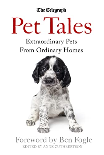 Stock image for Pet Tales: Extraordinary Pets From Ordinary Homes for sale by MusicMagpie