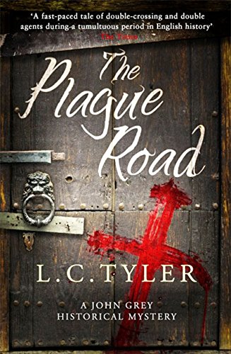 9781472122858: The Plague Road (A John Grey Historical Mystery)